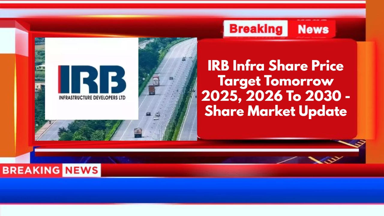 IRB Infra Share Price Target